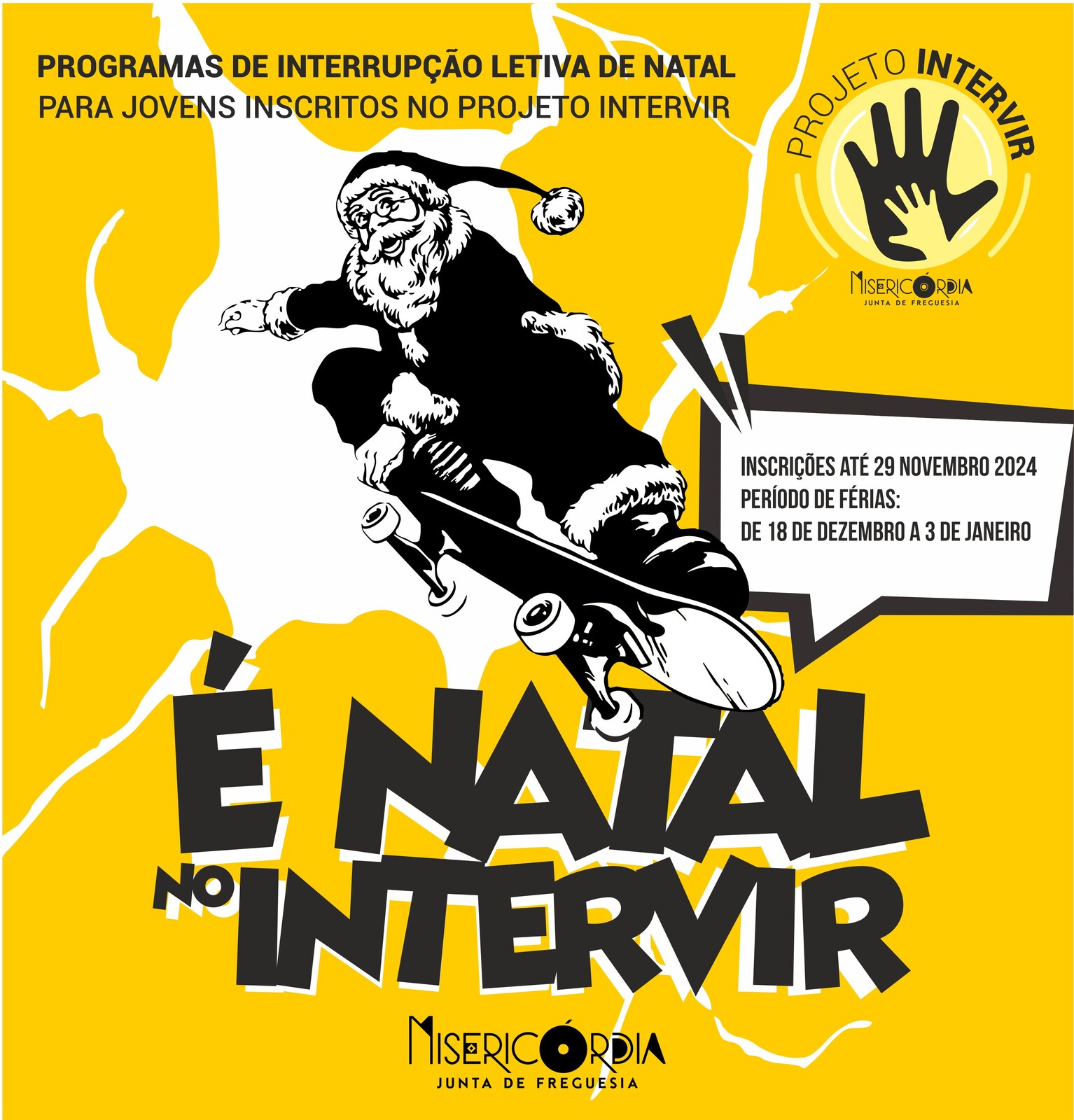 Estão aí as inscrições para as Férias de Natal do 'Intervir'