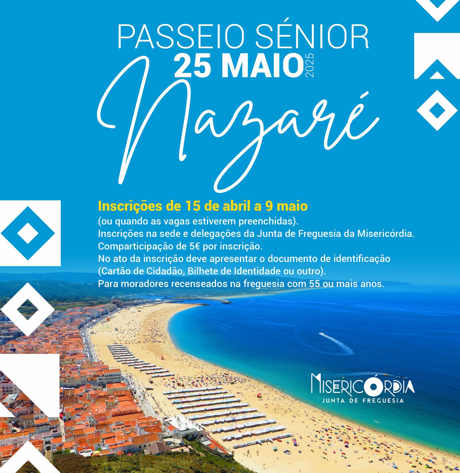 Passeio à Nazaré no dia 25 de maio